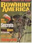 Magazine Bowhunt America, 100 pages large image. Click to return to Magazine Bowhunt America, 100 pages price and description